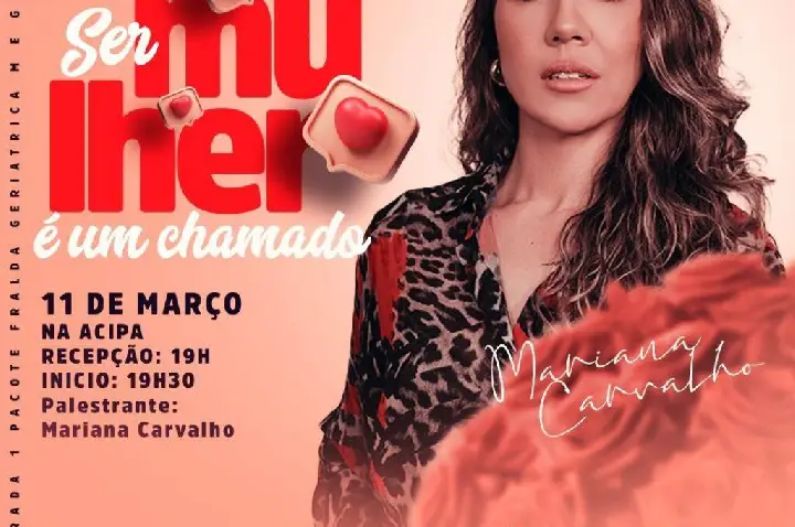 Palestra “Ser mulher é um chamado” será realizada na Acipa