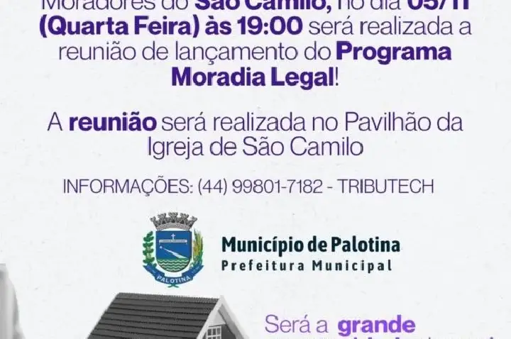 Palotina promove reunião para lançamento do Programa Moradia Legal no Distrito de São Camilo