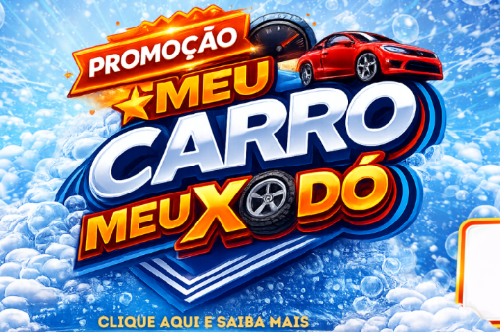 PROMOÇÃO - MEU CARRO MEU XODÓ