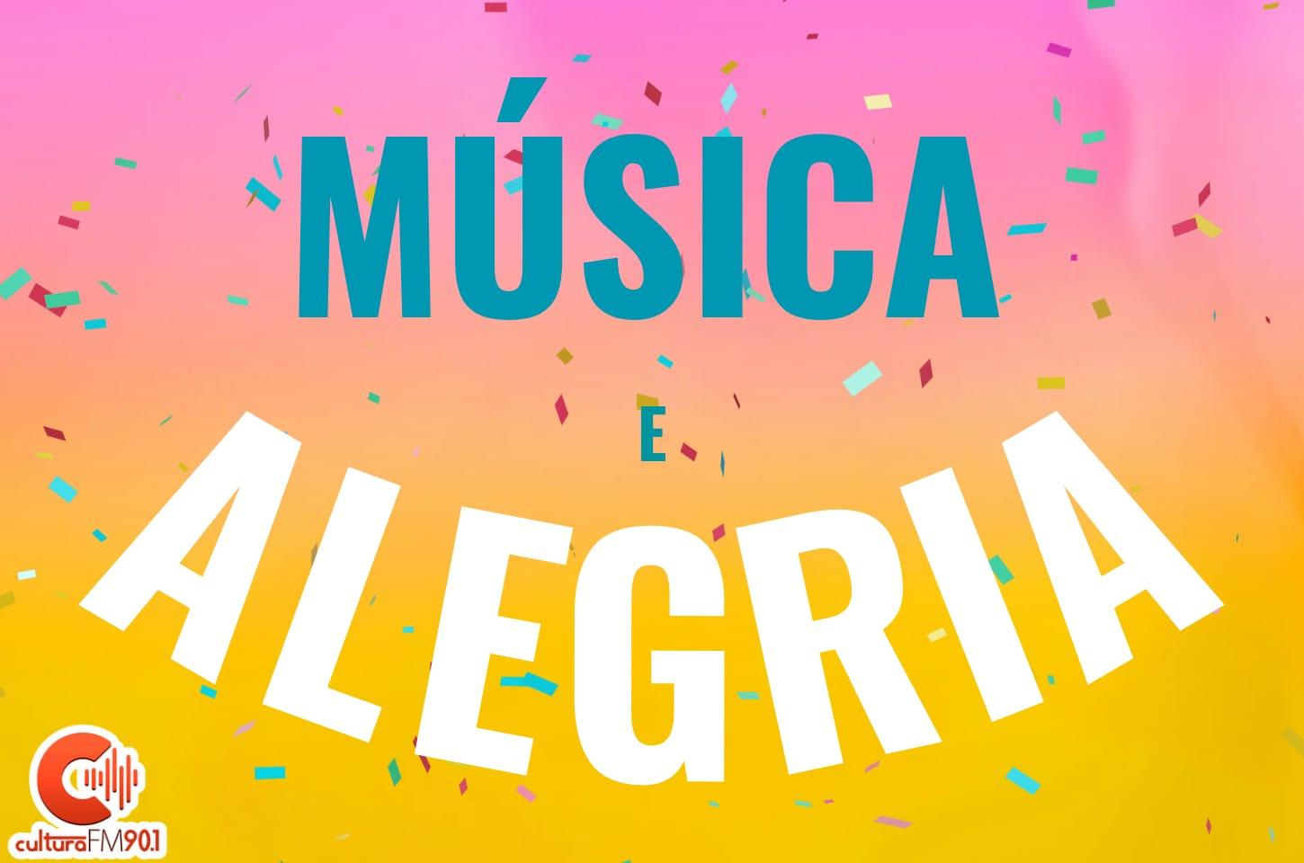 MÚSICA E ALEGRIA