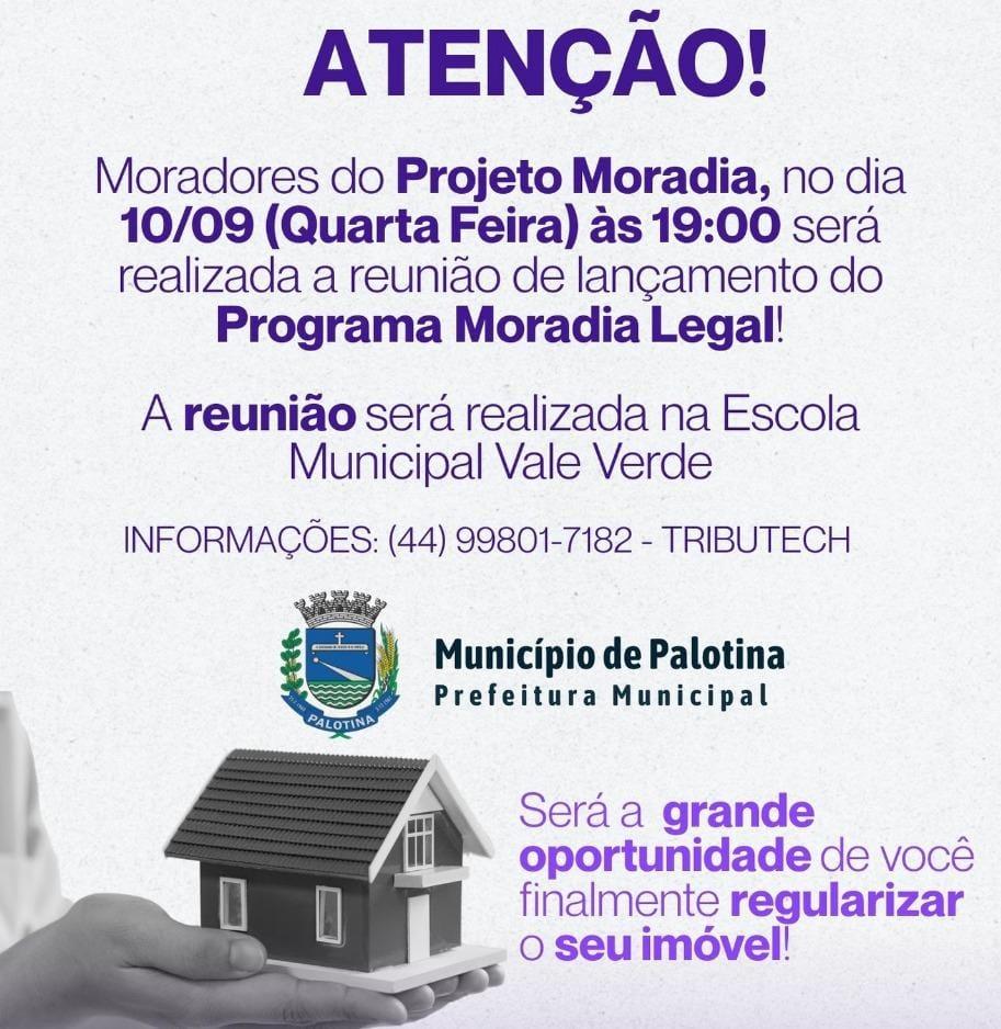 Município de Palotina lança nesta quarta Programa Moradia Legal no Projeto Moradia