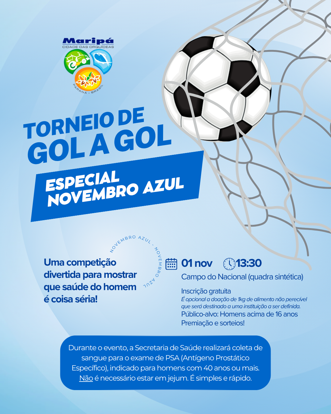 Torneio de Gol a Gol em apoio à campanha Novembro Azul tem data alterada para o dia 1º de novembro